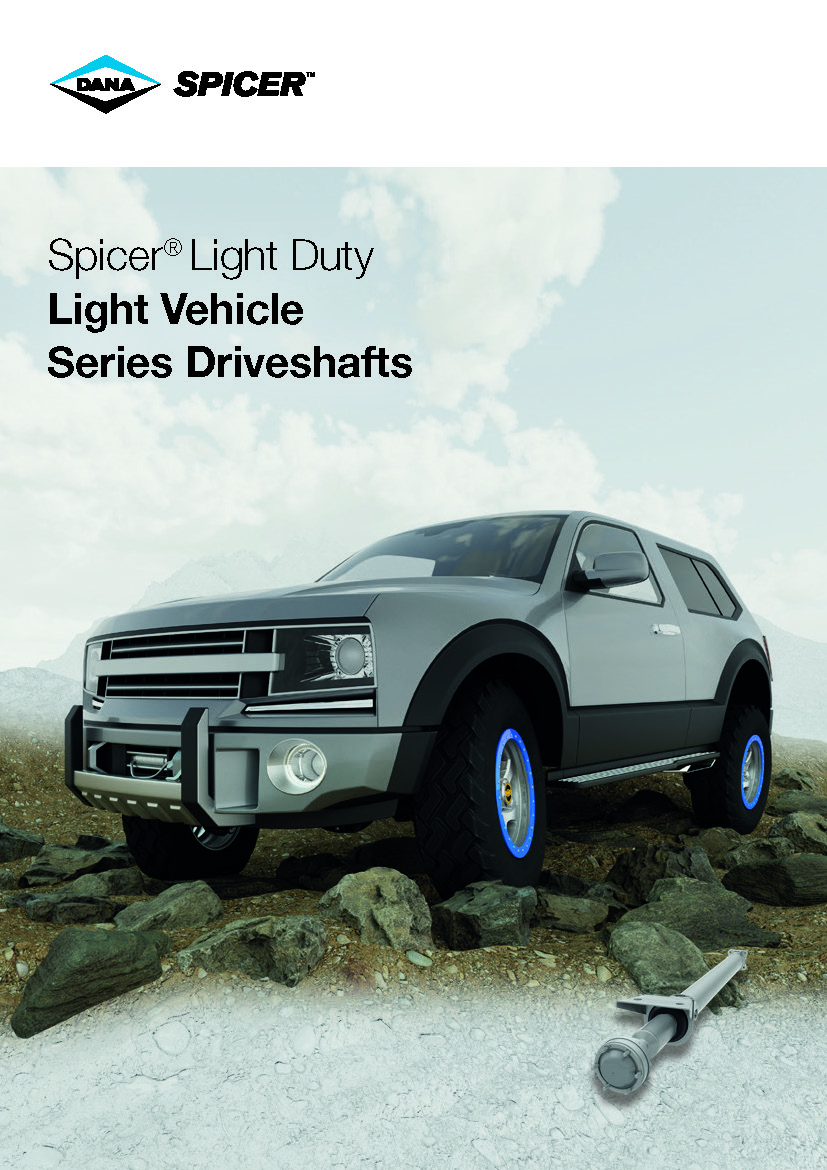 Spicer® Light Duty Light Vehicle Series Driveshafts